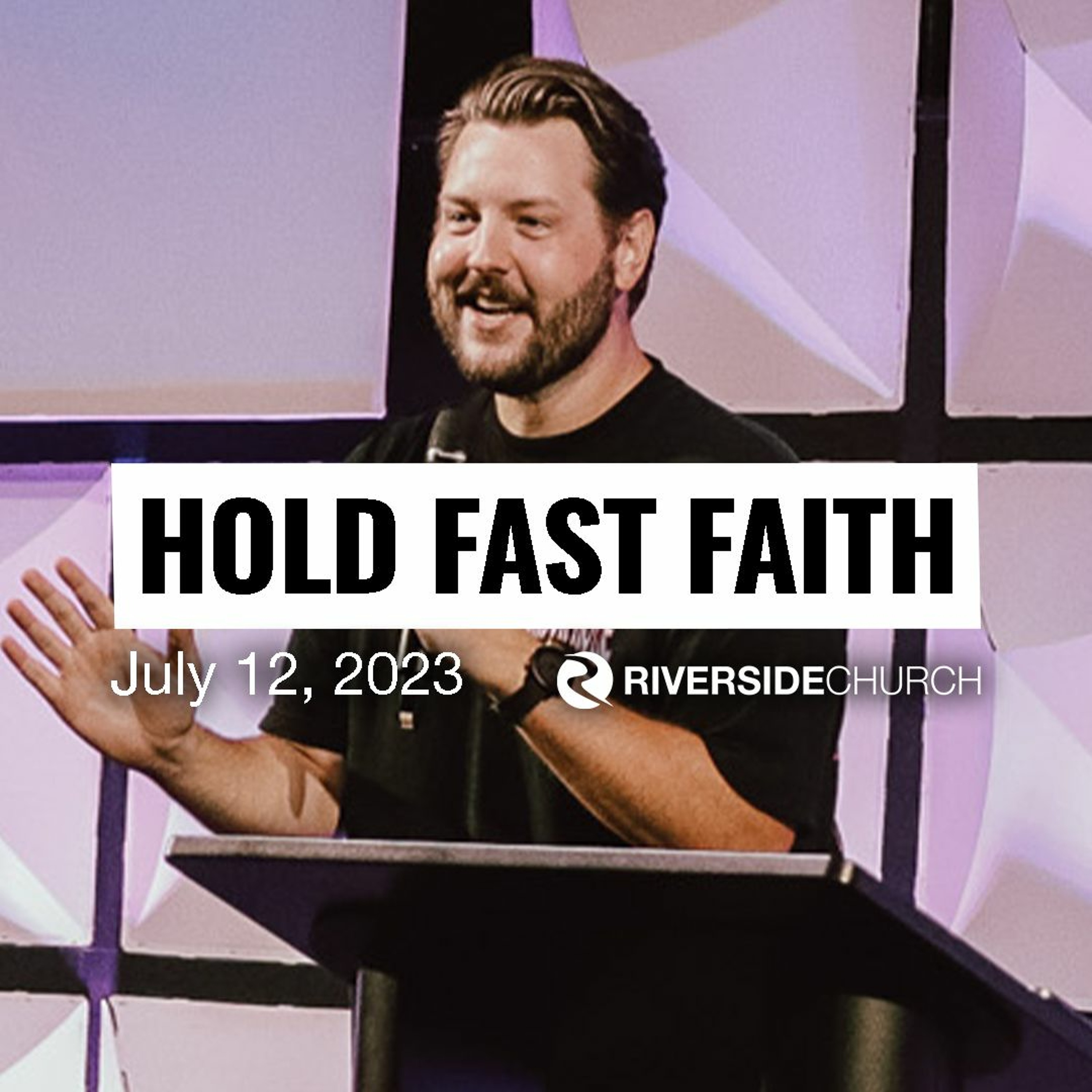Hold Fast Faith | Pastor Alex Suber episode artwork