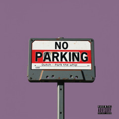 Dutch - Park the whip