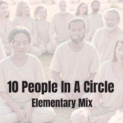 Xavier Mattease - Ten People In A Circle (Elementary Mix)