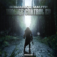 R3mark X MAUTH - Damage Control EP
