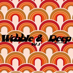 Wobble & Deep Vol.1