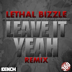 Leave It Yeah (Remix) [feat. Frimpong, JME, Scrufizzer, Face, Frisco & Flowdan]