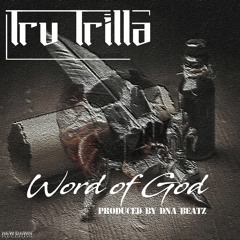 Word of God (produced by DNA Beatz)