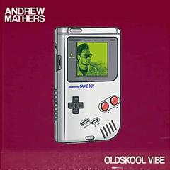 Andrew Mathers - Oldskool Vibe (OUT NOW)