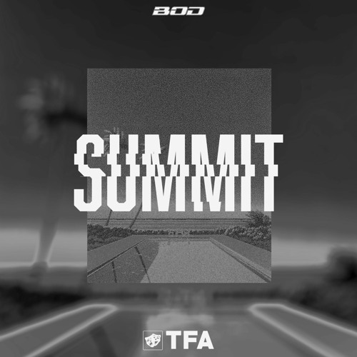 BOD - SUMMIT (FREE DOWNLOAD)