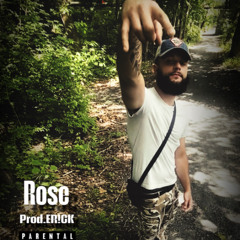 Rose Prod By. ER!CK