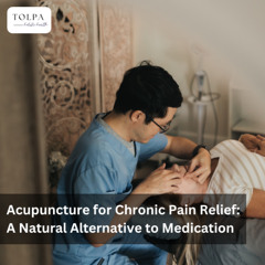 Acupuncture for Chronic Pain Relief: A Natural Alternative to Medication