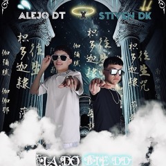 LOS STIVENTAZOS A LO ALEJO DT(LA DOBLE DD🔥) B2B.