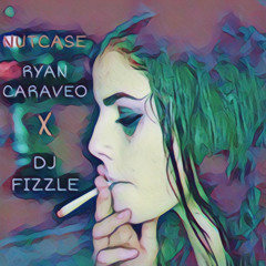 Nutcase - Ryan Caraveo - DJ Fizzle Remix