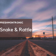 Snake & Rattle (Original Mix)