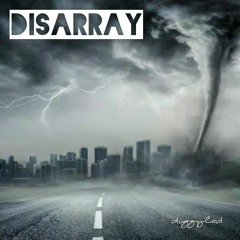 Disarray