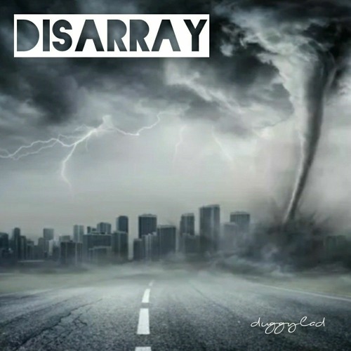 Disarray
