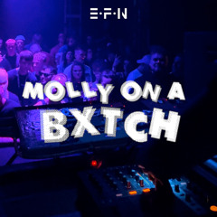 MOLLY ON A BXTCH
