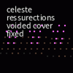 celeste ressurections voided cover fixed 2.0