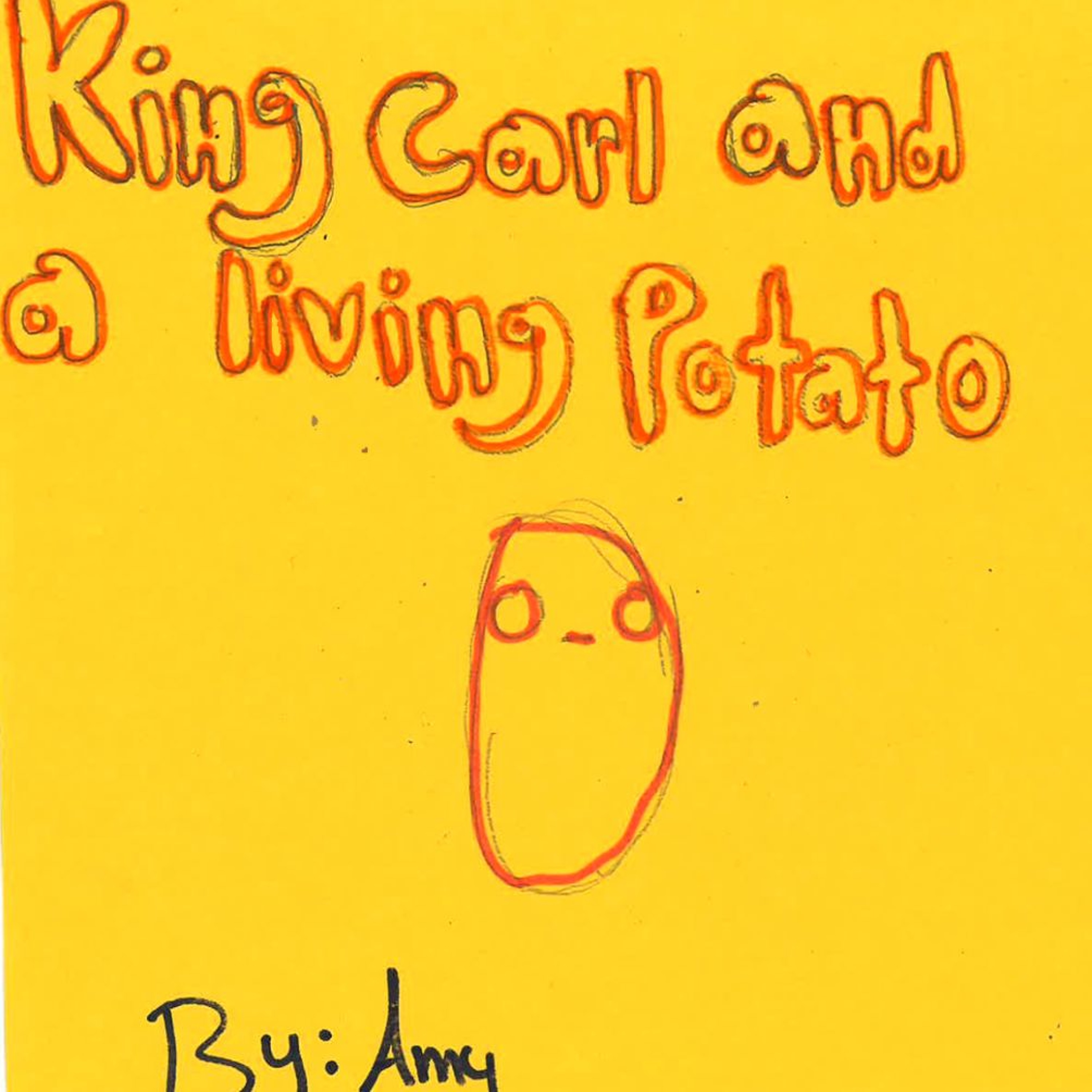 King Carl and the Living Potato by Amy episode artwork