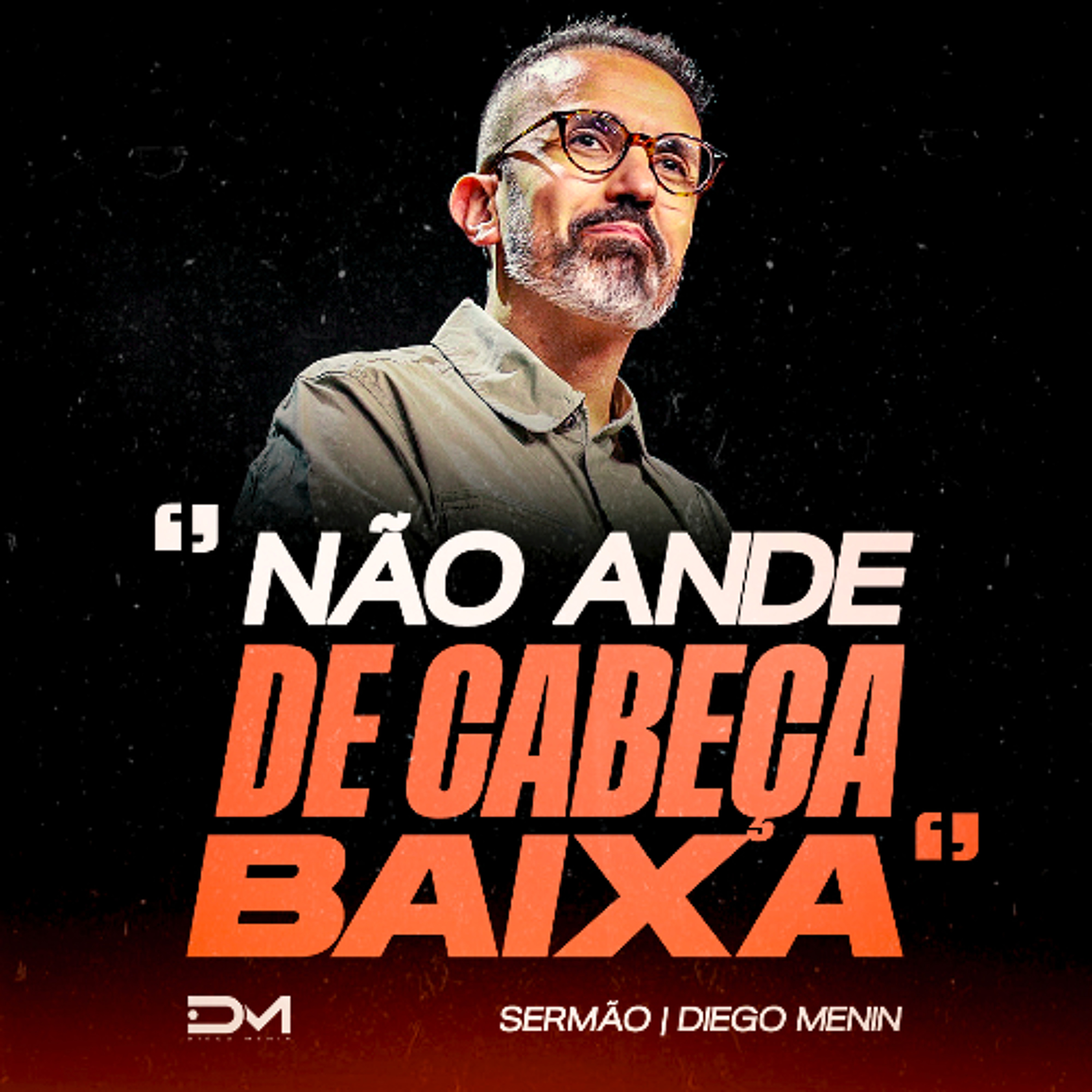 NÃO ANDE DE CABEÇA BAIXA episode artwork