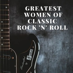 Women Of Rock Pt. 1