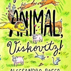 Read PDF 📂 You're an Animal, Viskovitz by  Alessandro Boffa &  John Casey EBOOK EPUB