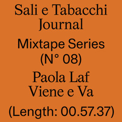 S&T Journal #8: Viene e va by Paola Laf
