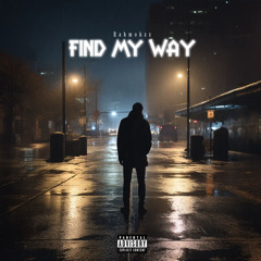 Find my way-Rahmokzz