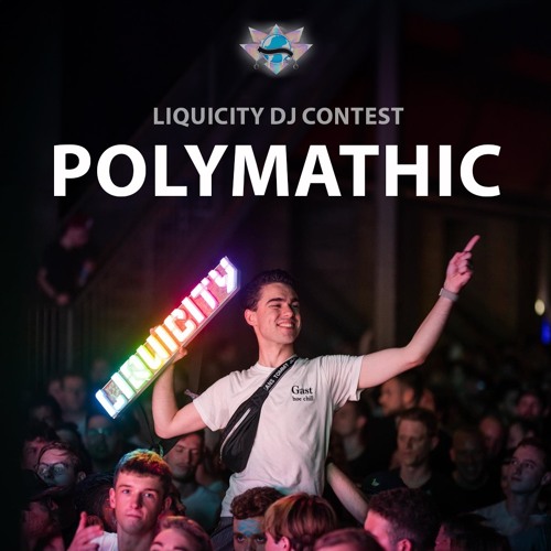 POLYMATHIC – Liquicity Festival 2023 – DJ Contest