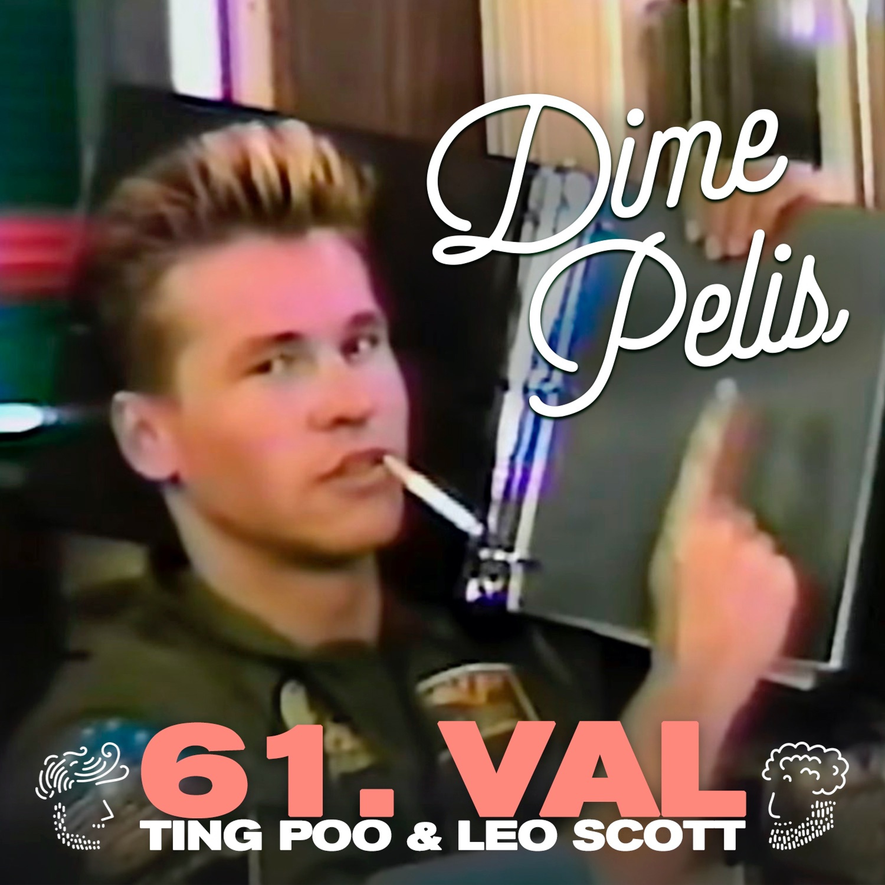 Episodio 61. VAL de Ting Poo & Leo Scott