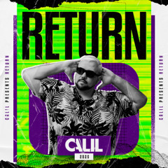 CALIL PRESENTS RETURN 2025