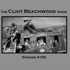 Episode 156.3 - The Clint Beachwood Show