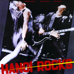 Stream Hanoi Rocks music | Listen to songs, albums, playlists for