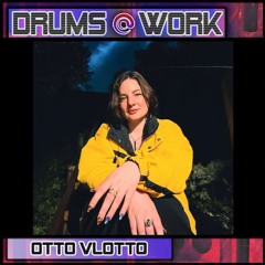 Otto Vlotto at Drums @ Work x Sick Crew, 10 May 2024 Berlin