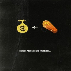 Kayuá - Rico Antes do Funeral 💰 ← ⚰️ (prod. Akil, Johnny e Eu ✊🏾)