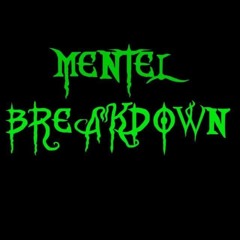Out Of Control (Guitar, Bass, Drums) - Mentel Breakdown