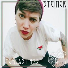 FEMCAST 023 with Steiner