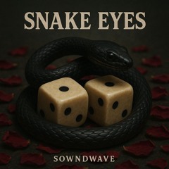SNAKE EYES