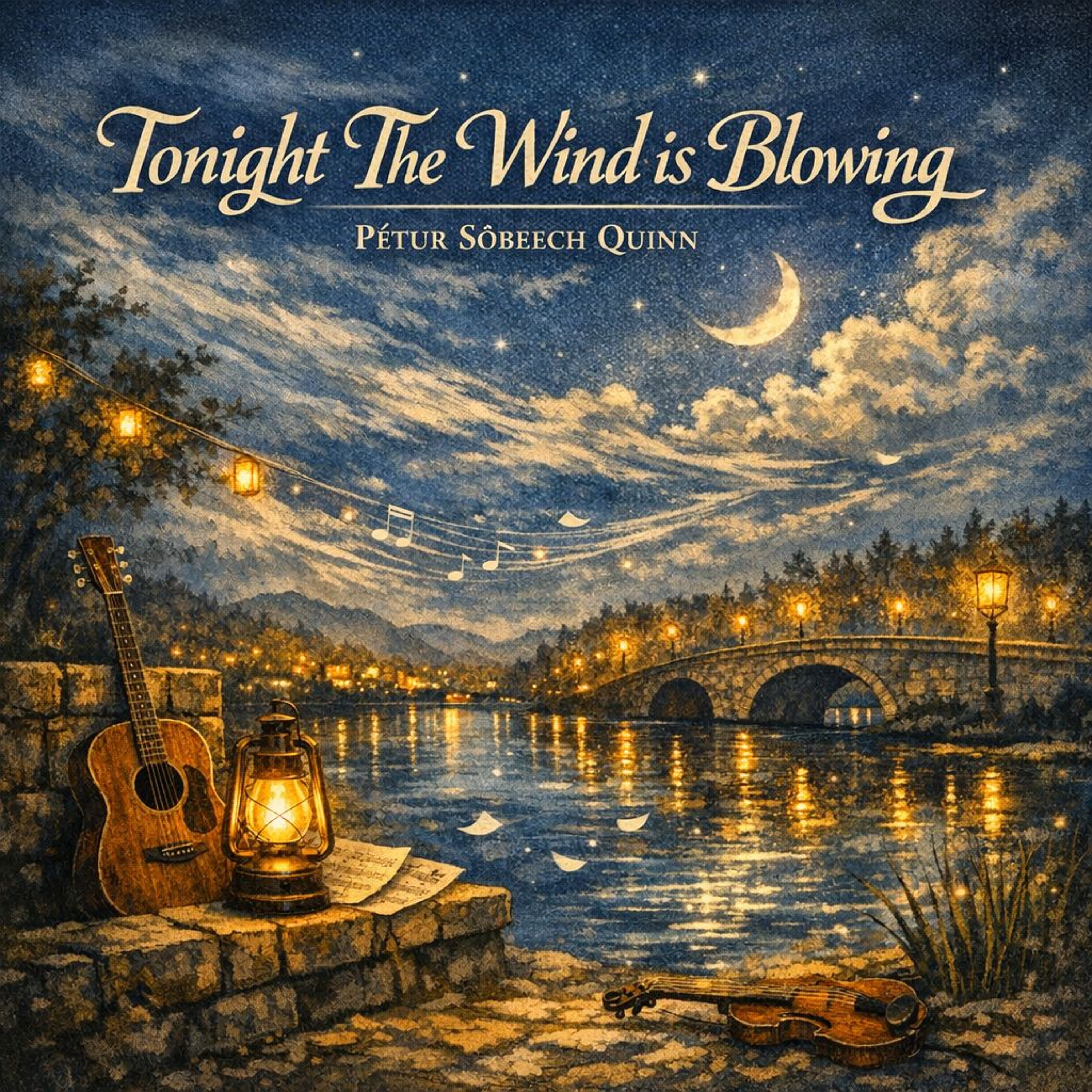 Tonight The Wind Is Blowing