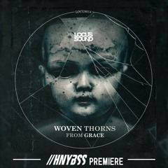 Woven Thorns - Divine Violence (LOCUS014) [HNYBSS Premiere]
