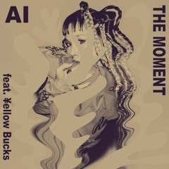 AI - THE MOMENT ft ¥ellow Bucks (Mashup | Kelsea Ballerini, LANY - I Quit Drinking)