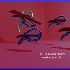Bills Shout Song (2022 flip)