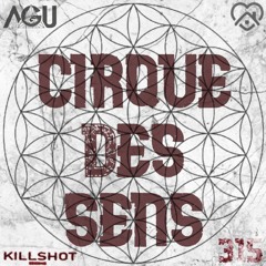 Cirque Des Sens 315 By @ AGU 11 DJ 《LIVE SET》