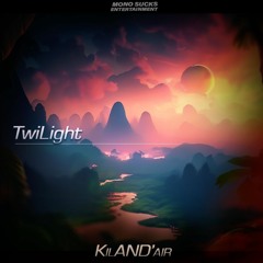 Twilight - instrumental - KilAND'air
