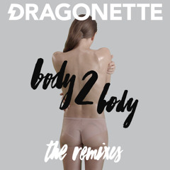 Dragonette - Body2Body - 2DB Remix