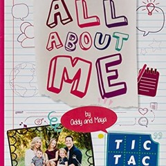 GET EPUB KINDLE PDF EBOOK Tic Tac Toy All About Me by  Addy & Maya ✉️