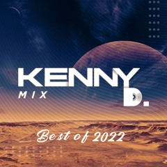 Kenny D's Best Of 2022 Mix