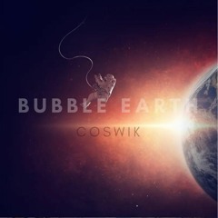 Bubble Earth only originals mix