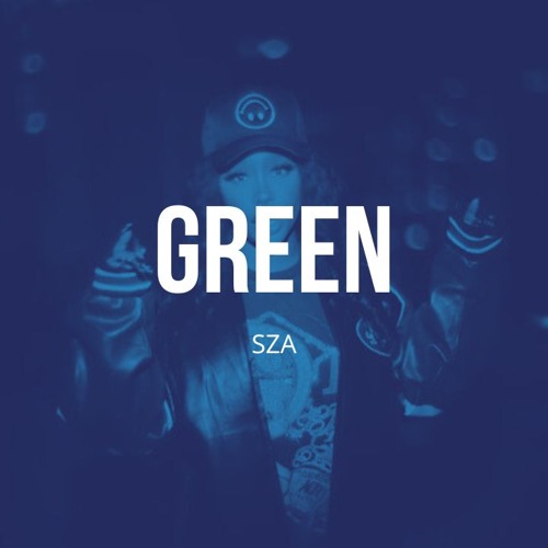 [FREE] SZA Type Beat "GREEN"