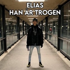 Elias han är trogen