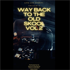 way back to oldskool vol 2 DJ STEVIE D  - studio garden