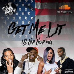 #GETMELIT  |  AMERICAN HIPHOP MIX
