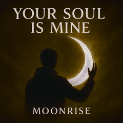 Your Soul is Mine (Super Slowed)