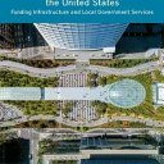 (Download PDF) Land Value Capture in the United States: Funding Infrastructure and Local Government